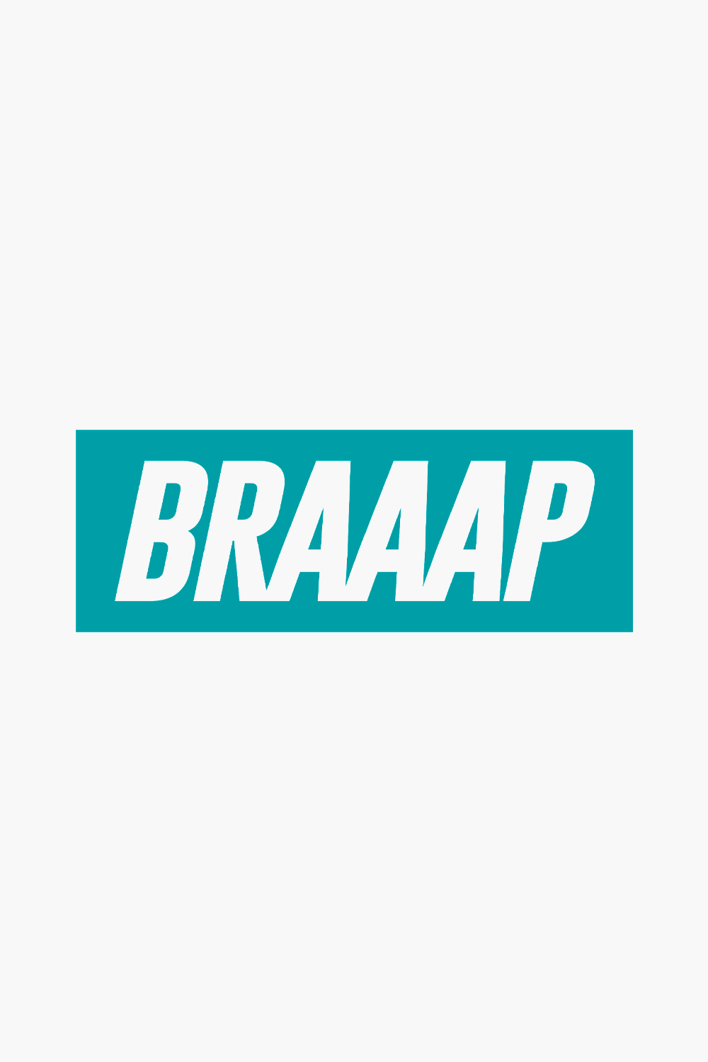 Braaap Decal